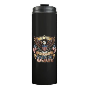 250th Anniversary USA Flag 250 Years American Thermal Tumbler