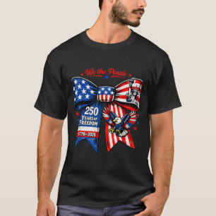250th Anniversary Usa Flag Ribbon Ladies Bow 250 T-Shirt