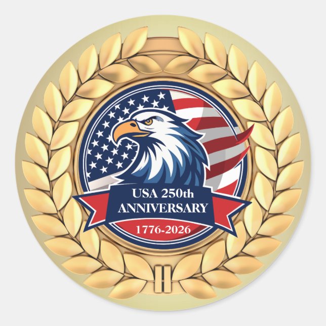 250th Anniversary USA Patriotic | 1776–2026 Classic Round Sticker (Front)