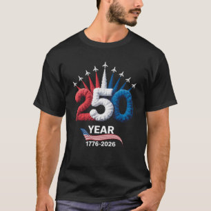 250th Anniversary USA Patriotic 250 Years T-Shirt