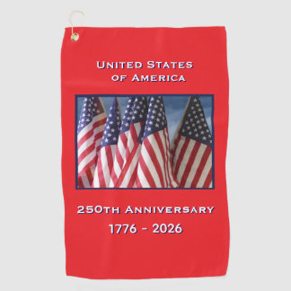 250th Anniversary USA Patriotic American Flags Golf Towel