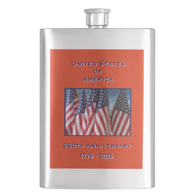 250th Anniversary USA Patriotic Flags Hip Flask (Front)