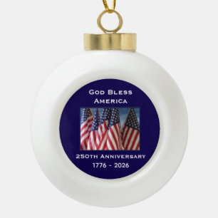 250th Anniversary USA Patriotic God Bless America Ceramic Ball Christmas Ornament