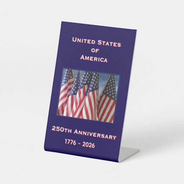 250th Anniversary USA Patriotic  Pedestal Sign (Front)