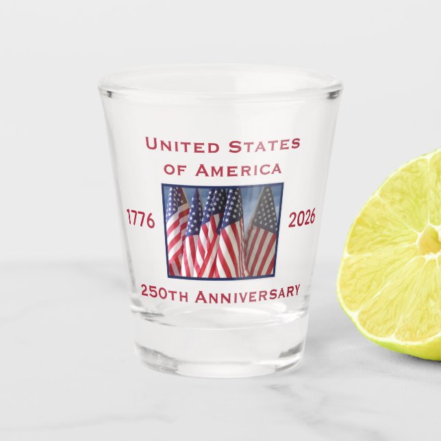 250th Anniversary USA Patriotic  Shot Glass (Front)