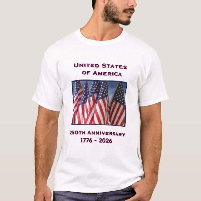 250th Anniversary USA Patriotic White T-Shirt (Front)