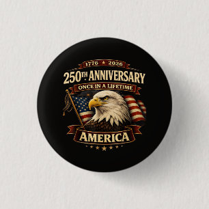 250th Anniversary USA Shirt 250th America 3 Cm Round Badge