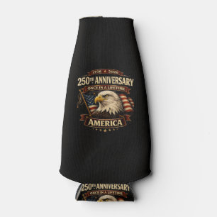 250th Anniversary USA Shirt 250th America Bottle Cooler