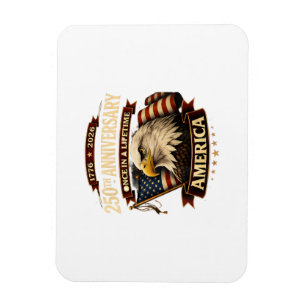 250th Anniversary USA Shirt 250th America Magnet