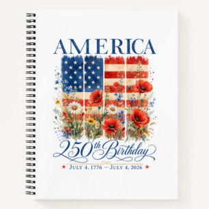 250th Anniversary USA Women 4th of July America 25 Notebook