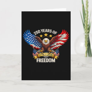 250th Birthday 1776 2026 Eagle Flag Patriotic 250 Card