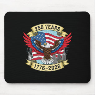 250th Birthday 1776 2026 Eagle Flag Patriotic 250 Mouse Mat