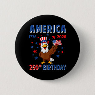 250th Birthday 250 American Years 1776 2026 USA 6 Cm Round Badge