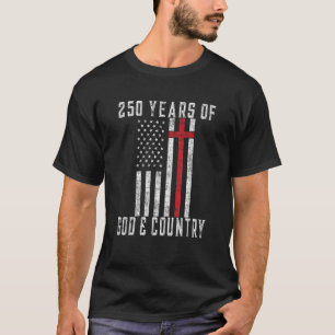 250th Birthday America Independence Day 1776 2026 T-Shirt