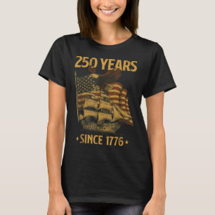 250th Birthday Independence Day Bald Eagle Patriot T-Shirt