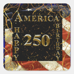 250th Happy Birthday America! Square Sticker
