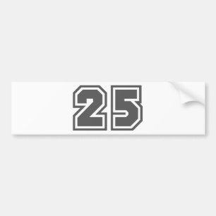 25 BUMPER STICKER