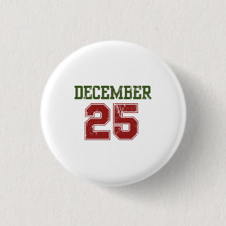 25 DECEMBER CHRISTMAS 3 CM ROUND BADGE