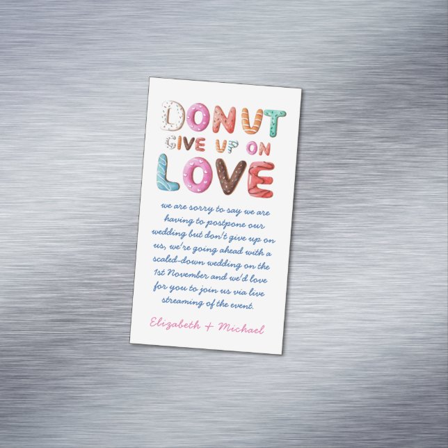 25 DONUT Give Up On Love Change of Plans Date Card (In Situ)