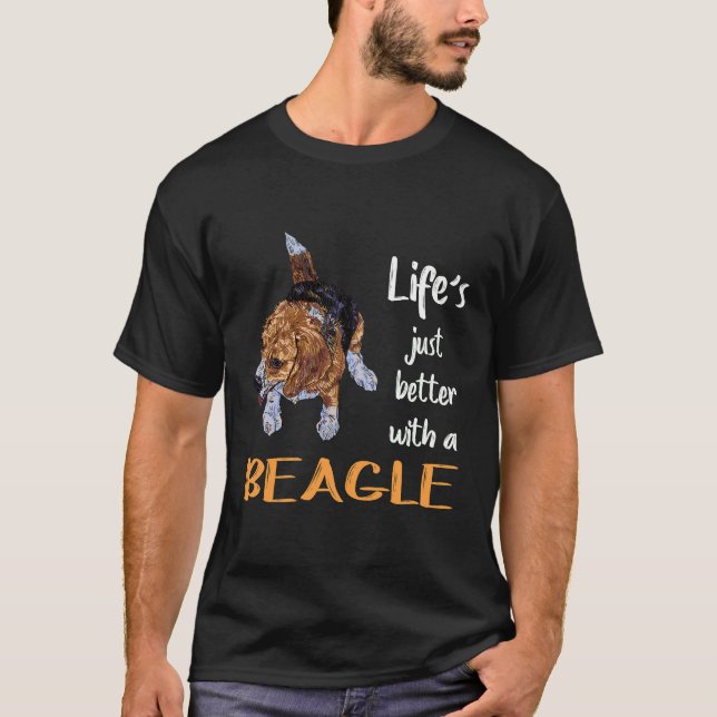 25 Life Just Better With A Beagle T-Shirt (Front)