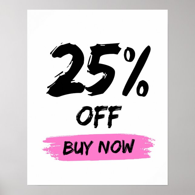 25 Percent Off Sale Sign, Large Boutique Sale  Poster (Front)