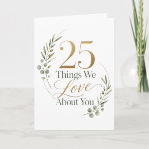 25 Things We Love About You 25th Birthday Card