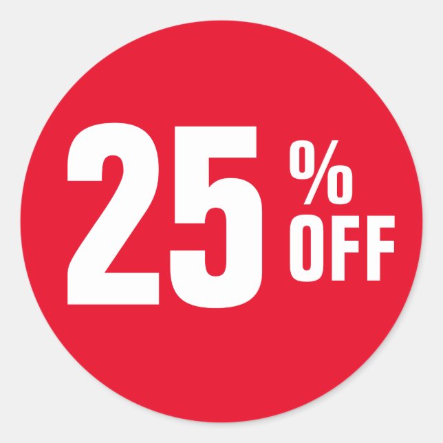25% Twenty Five Percent OFF Custom Discount Sale Classic Round Sticker (Front)