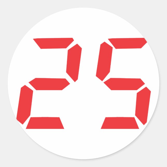 25 twenty-five red alarm clock digital number classic round sticker (Front)