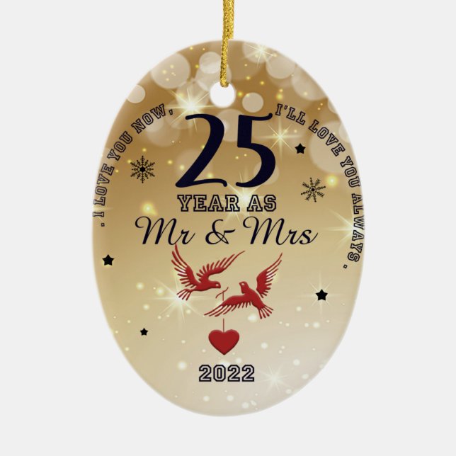 25 Year as Mr & Mrs 2022 | Happy Anniversary  Ceramic Tree Decoration (Front)