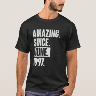 25 Year Old 25th Birthday Amazing Since June 199 T-Shirt