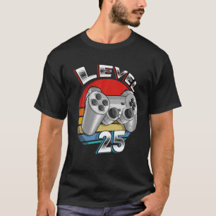 25 Year Old Gifts Level 25 Unlocked Video Game 25T T-Shirt
