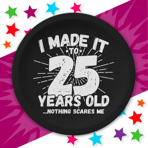 25 Year Old Sarcastic Meme Funny 25th Birthday Paper Plate