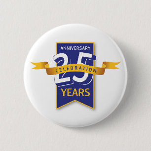25 Years Anniversary Design 6 Cm Round Badge