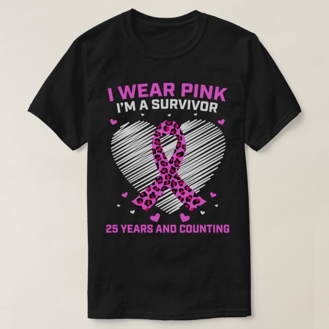 25 Years Cancer Free Pink Cheetah Breast Cancer Su T-Shirt (Design Front)