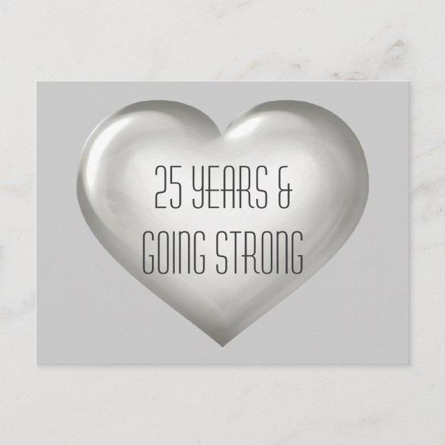 25 Years & Going Strong Silver Heart Anniversary  Postcard (Front)