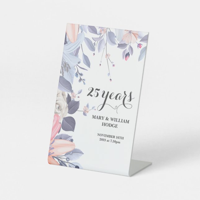 "25 Years of Forever: An Anniversary to Remember"  Pedestal Sign (Front)