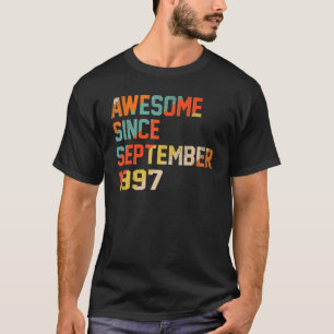25 Years Old Awesome Since September 1997 25th 11 T-Shirt