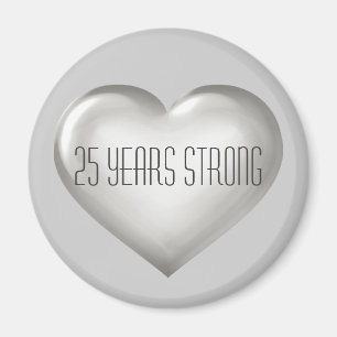25 Years Strong Silver Heart Anniversary Magnet
