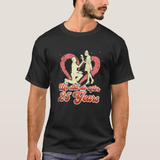 25th 25 year Wedding Anniversary Gifts Planning Hu T-Shirt