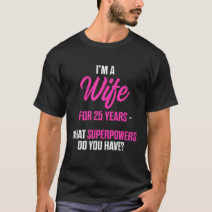 25Th 25 Year Wedding Anniversary Husband Wife T-Shirt