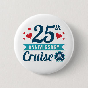 25th Anniversary Cruise 6 Cm Round Badge