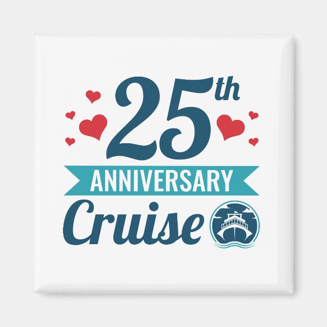 25th Anniversary Cruise Magnet (Front)