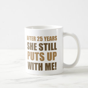 25th Anniversary Humour For Men Coffee Mug
