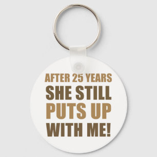 25th Anniversary Humour For Men Key Ring