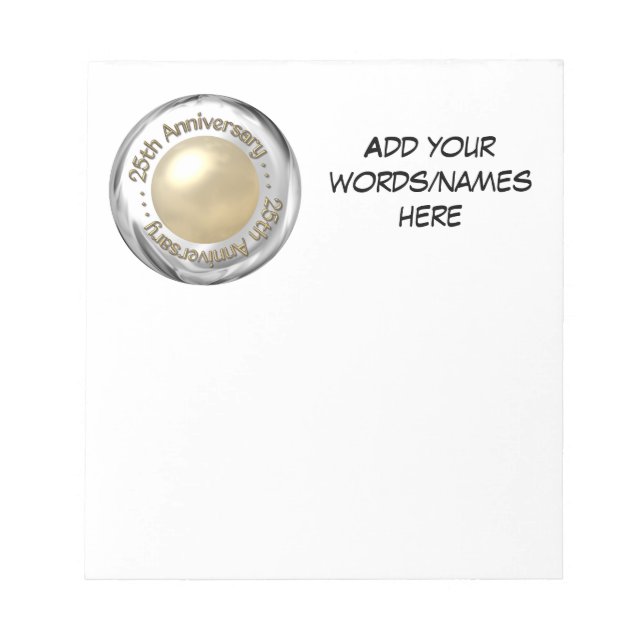 25th Anniversary ("Silver" and "Pearl" '3-D') Notepad (Front)