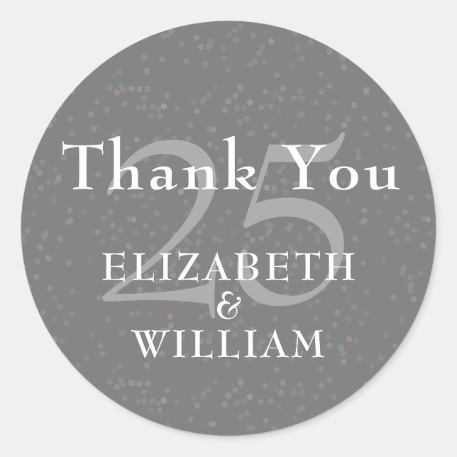 25th Anniversary Silver Stardust Thank You Classic Round Sticker (Front)