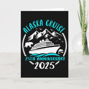 25th Anniversary Wedding Alaska Cruise 2025 Couple Card