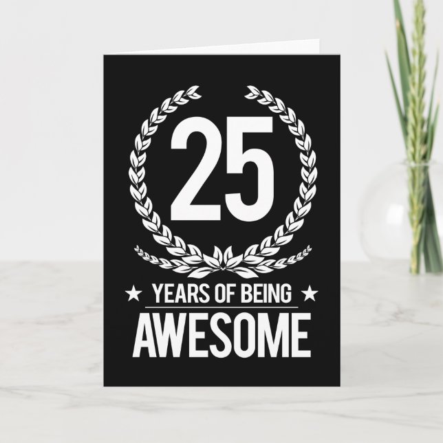 25th Birthday (25 Years Of Being Awesome) Card (Front)
