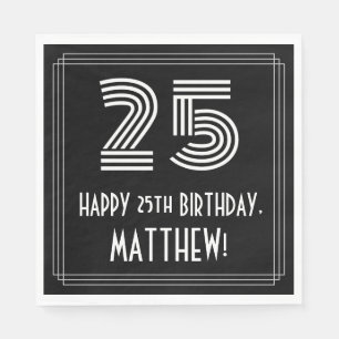 25th Birthday: Art Deco Inspired Look "25" + Name Napkin