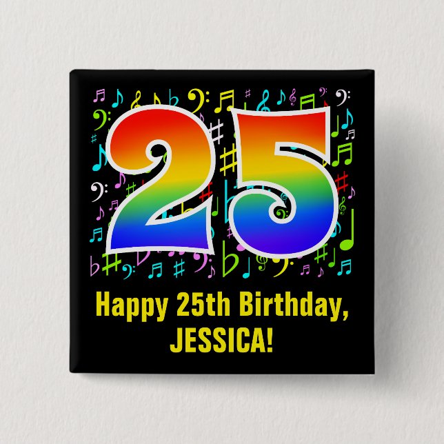25th Birthday: Colourful Music Symbols, Rainbow 25 15 Cm Square Badge (Front)